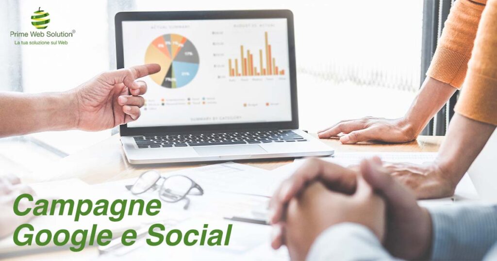 Gestione campagne SEM | Campagne Google e Social | Realizziamo campagne Google e Social per aumentare il flusso di clienti online