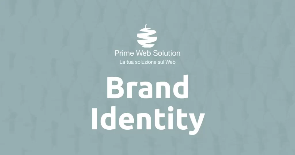 Brand Identity | Valorizza la tua immagine sul web | Distinguiti dai competitor con un'immagine unica, professionale e accattivante