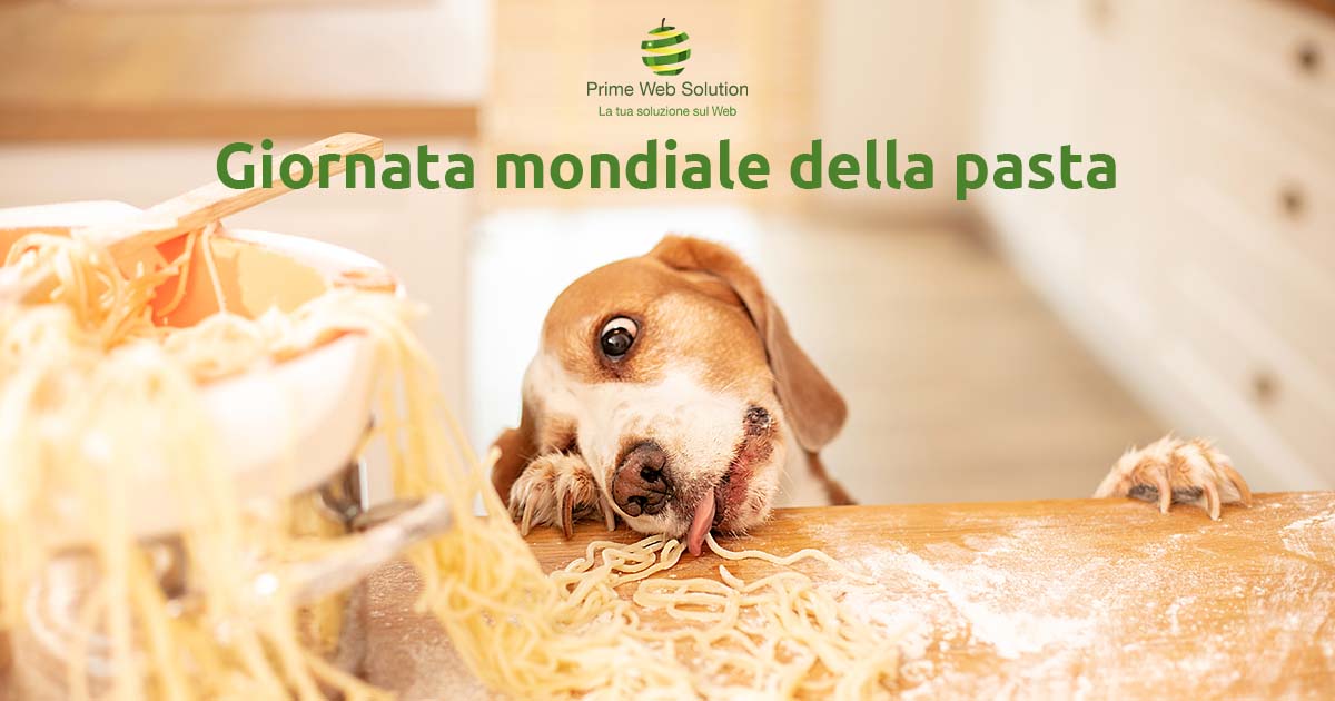 Giornata mondiale della pasta | Prime Web Solution | Agenzia web marketing a Desenzano specializzata in posizionamento SEO